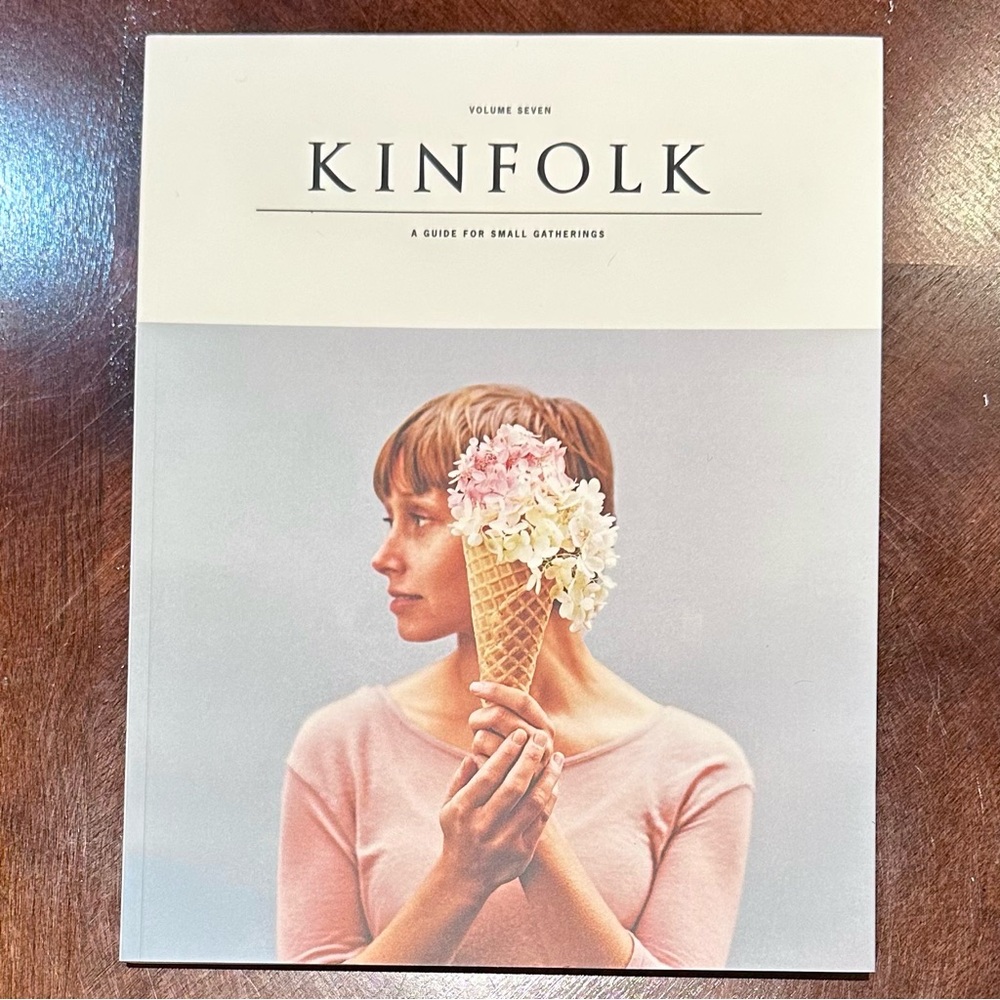 Kinfolk, Vol. 7 – A Guide for Small Gatherings - out of print